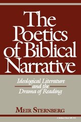 Poetics of Biblical Narrative: Ideological Literature and the Drama of Reading kaina ir informacija | Istorinės knygos | pigu.lt