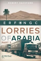 Lorries of Arabia 2: ERF NGC kaina ir informacija | Kelionių vadovai, aprašymai | pigu.lt