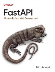 FastAPI: Modern Python Web Development цена и информация | Книги по экономике | pigu.lt