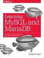 Learning MySQL and MariaDB kaina ir informacija | Ekonomikos knygos | pigu.lt