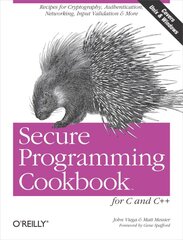 Secure Programming Cookbook for C & Cplusplus цена и информация | Книги по экономике | pigu.lt