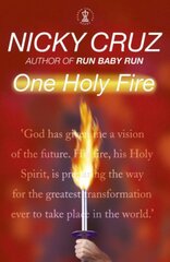 One Holy Fire: Let the Spirit Ignite Your Soul цена и информация | Духовная литература | pigu.lt