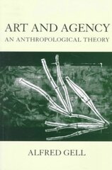 Art and Agency: An Anthropological Theory цена и информация | Книги об искусстве | pigu.lt