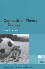 Competition Theory in Ecology kaina ir informacija | Ekonomikos knygos | pigu.lt
