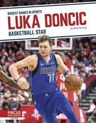 Biggest Names in Sports: Luka Doncic: Basketball Star kaina ir informacija | Knygos paaugliams ir jaunimui | pigu.lt