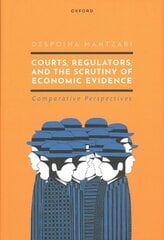 Courts, Regulators, and the Scrutiny of Economic Evidence kaina ir informacija | Ekonomikos knygos | pigu.lt