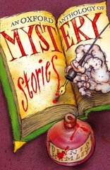 Oxford Anthology of Mystery Stories kaina ir informacija | Knygos paaugliams ir jaunimui | pigu.lt