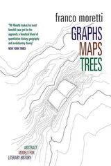 Graphs, Maps, Trees: Abstract Models for Literary History kaina ir informacija | Istorinės knygos | pigu.lt