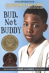 Bud, Not Buddy: (Newbery Medal Winner) kaina ir informacija | Knygos paaugliams ir jaunimui | pigu.lt
