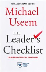 Leader's Checklist, 10th Anniversary Edition: 16 Mission-Critical Principles цена и информация | Книги по экономике | pigu.lt