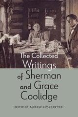 Collected Writings of Sherman and Grace Coolidge цена и информация | Рассказы, новеллы | pigu.lt