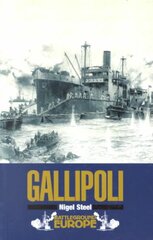 Gallipoli Revised edition цена и информация | Исторические книги | pigu.lt