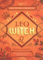 Leo Witch: Unlock the Magic of Your Sun Sign kaina ir informacija | Saviugdos knygos | pigu.lt