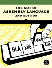 Art Of Assembly Language, 2nd Edition цена и информация | Книги по экономике | pigu.lt