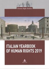 Italian Yearbook of Human Rights 2019 New edition kaina ir informacija | Ekonomikos knygos | pigu.lt