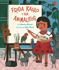 Frida Kahlo y Sus Animalitos цена и информация | Книги для самых маленьких | pigu.lt