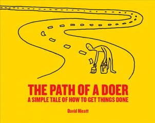 Path of a Doer: A Simple Tale Of How To Get Things Done kaina ir informacija | Saviugdos knygos | pigu.lt