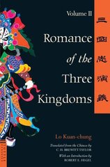 Romance of the Three Kingdoms Volume 2, Volume 2 kaina ir informacija | Biografijos, autobiografijos, memuarai | pigu.lt