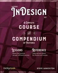 Adobe InDesign CC: A Complete Course and Compendium of Features цена и информация | Книги по экономике | pigu.lt