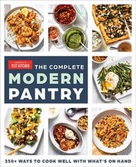 Complete Modern Pantry: 500plus Ways to Cook with What You Have цена и информация | Книги рецептов | pigu.lt