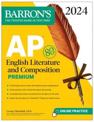 AP English Literature and Composition Premium, 2024: 8 Practice Tests plus Comprehensive Review plus Online Practice цена и информация | Исторические книги | pigu.lt