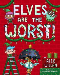 Elves Are the Worst! kaina ir informacija | Knygos mažiesiems | pigu.lt