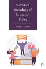 Political Sociology of Education Policy цена и информация | Книги по социальным наукам | pigu.lt