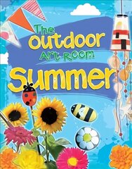 Outdoor Art Room: Summer цена и информация | Книги для подростков и молодежи | pigu.lt