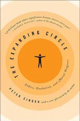 Expanding Circle: Ethics, Evolution, and Moral Progress Revised edition цена и информация | Исторические книги | pigu.lt