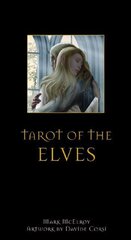 Tarot Of The Elves (includes Book & Deck) kaina ir informacija | Ezoterika | pigu.lt