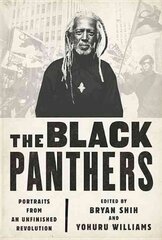 Black Panthers: Portraits from an Unfinished Revolution цена и информация | Исторические книги | pigu.lt