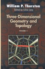 Three-Dimensional Geometry and Topology, Volume 1: (PMS-35) kaina ir informacija | Ekonomikos knygos | pigu.lt