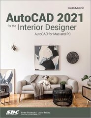 AutoCAD 2021 for the Interior Designer kaina ir informacija | Ekonomikos knygos | pigu.lt