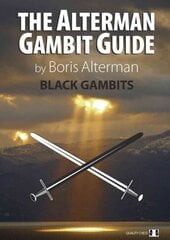 Alterman Gambit Guide: Black Gambits 1 цена и информация | Книги о питании и здоровом образе жизни | pigu.lt