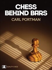 Chess Behind Bars kaina ir informacija | Knygos apie sveiką gyvenseną ir mitybą | pigu.lt