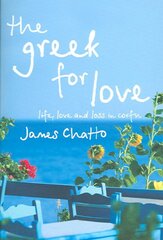 Greek For Love: Life, Love and Loss in Corfu kaina ir informacija | Fantastinės, mistinės knygos | pigu.lt