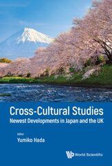 Cross-cultural Studies: Newest Developments In Japan And The Uk цена и информация | Книги по социальным наукам | pigu.lt