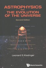 Astrophysics And The Evolution Of The Universe Second Edition цена и информация | Книги по экономике | pigu.lt