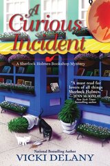 Curious Incident: A Sherlock Holmes Bookshop Mystery цена и информация | Fantastinės, mistinės knygos | pigu.lt