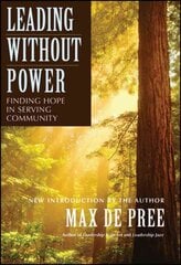 Leading Without Power: Finding Hope in Serving Community kaina ir informacija | Ekonomikos knygos | pigu.lt