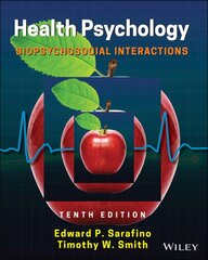 Health Psychology: Biopsychosocial Interactions 10th edition kaina ir informacija | Socialinių mokslų knygos | pigu.lt