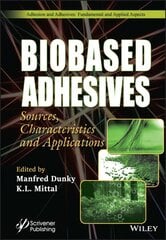 Biobased Adhesives: Sources, Characteristics, and Applications kaina ir informacija | Socialinių mokslų knygos | pigu.lt