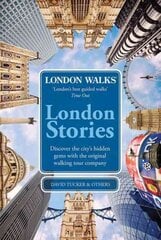 London Walks: London Stories kaina ir informacija | Kelionių vadovai, aprašymai | pigu.lt