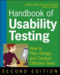 Handbook of Usability Testing: How to Plan, Design, and Conduct Effective Tests 2nd edition kaina ir informacija | Ekonomikos knygos | pigu.lt