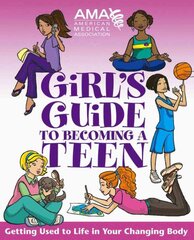 American Medical Association Girl's Guide to Becoming a Teen kaina ir informacija | Knygos paaugliams ir jaunimui | pigu.lt