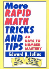 More Rapid Math: Tricks and Tips: 30 Days to Number Mastery цена и информация | Книги по экономике | pigu.lt