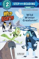 Wild Winter Creatures! (Wild Kratts) kaina ir informacija | Knygos paaugliams ir jaunimui | pigu.lt