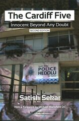 Cardiff Five: Innocent Beyond Any Doubt 2nd New edition kaina ir informacija | Biografijos, autobiografijos, memuarai | pigu.lt
