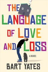 Language of Love and Loss: A Witty and Moving Novel Perfect for Book Clubs цена и информация | Фантастика, фэнтези | pigu.lt