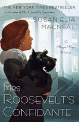 Mrs. Roosevelt's Confidante: A Maggie Hope Mystery цена и информация | Фантастика, фэнтези | pigu.lt